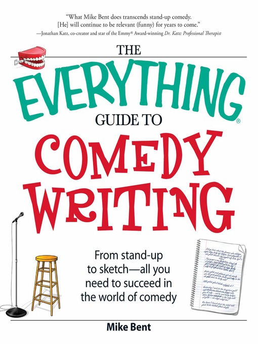 Title details for The Everything Guide to Comedy Writing by Mike Bent - Wait list